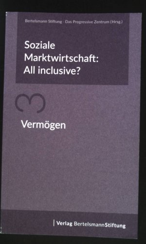 gebrauchtes Buch – Henrik Brinkmann – Vermögen. Soziale Marktwirtschaft: All inclusive? ; 3