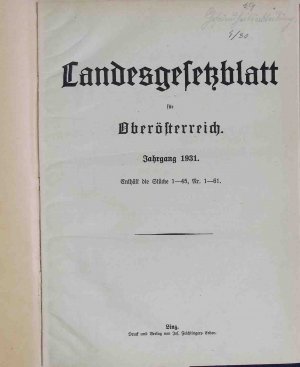 Landesgesetzblatt für Oberösterreich: Jahrgang 1931, Stücke 1-45, Nr. 1-61