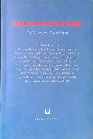 gebrauchtes Buch – Bernd Neubauer – Eigenverantwortung : Positionen und Perspektiven. Edition Rondo ; 1