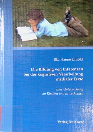 Die Bildung von Inferenzen bei der kognitiven Verarbeitung medialer Texte : eine Untersuchung an Kindern und Erwachsenen. Schriftenreihe Schriften zur […]