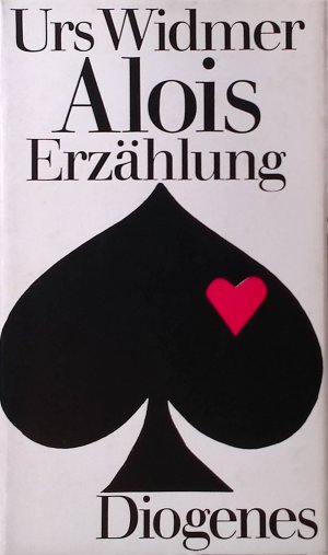 Alois; Erzählung (SIGNIERTES EXEMPLAR)