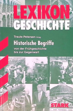 gebrauchtes Buch – Buntz, Herwig – Lexikon Geschichte Historische Begriffe: Von der Frühgeschichte bis zur Gegenwart