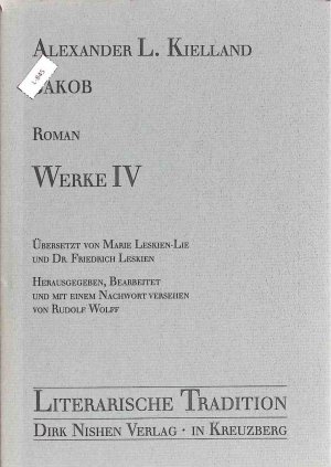 Jakob. Roman, Werke IV.