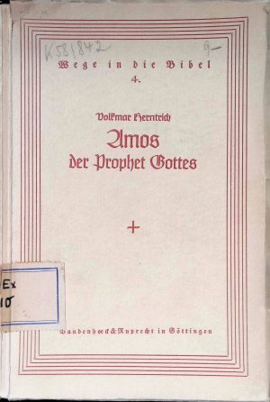 antiquarisches Buch – Volkmar Herntrich – Amos der Prophet Gottes. Wege in die Bibel, Heft 4.