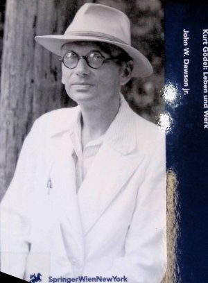 gebrauchtes Buch – Dawson jr., John W – Kurt Gödel: Leben und Werk. Computerkultur, Band 11.