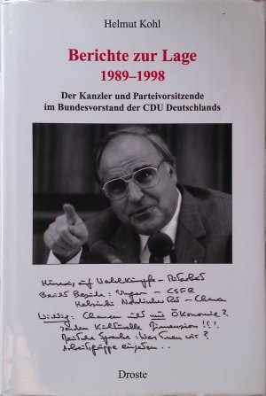 Berichte zur Lage; 1989 - 1998. Der Kanzler und Parteivorsitzende im Bundesvorstand der CDU Deutschlands Forschungen und Quellen zur Zeitgeschichte ; […]