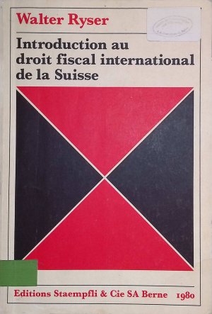 Introduction au droit fiscal international de la Suisse