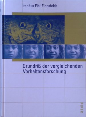 gebrauchtes Buch – Irenäus Eibl-Eibesfeldt – Grundriss der vergleichenden Verhaltensforschung : Ethologie.