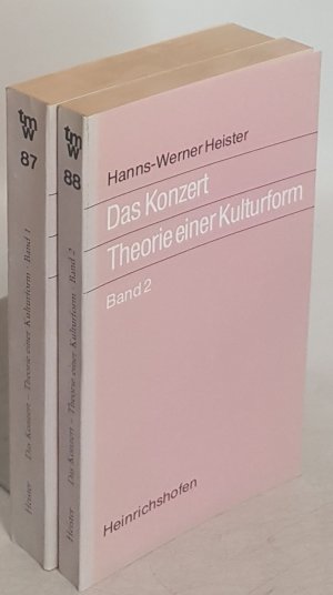 Das Konzert: Theorie einer Kulturform (2 Bände KOMPLETT) Taschenbücher zur Musikwissenschaft