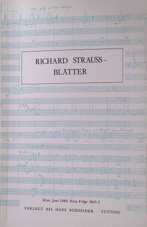 Richard Strauss und die Wiener Philharmoniker. -in: Richard Strauss- Blätter Neue Folge - Heft 3 - Juni 1980