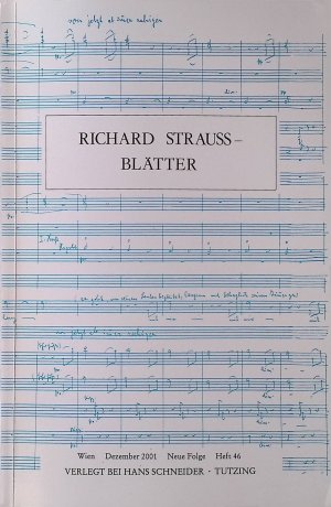 Richard Strauss - sein bester Manager ?!. -in: Richard Strauss- Blätter Dezember 2001 - Neue Folge - Heft 46