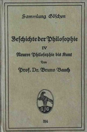 antiquarisches Buch – Bruno Bauch – Neuere Philosophie bis Kant. Geschichte der Philosophie ; 4; Sammlung Göschen ; 394