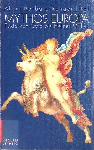 gebrauchtes Buch – Ovidius Naso, Publius – Mythos Europa : Texte von Ovid bis Heiner Müller. Reclams Universal-Bibliothek ; Bd. 20077