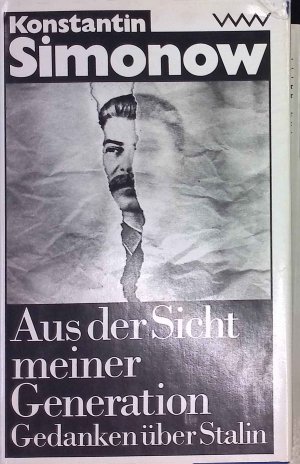 Aus der Sicht meiner Generation : Gedanken über Stalin.