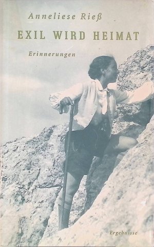 Exil wird Heimat : Erinnerungen.