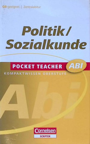 gebrauchtes Buch – Johannes Greving – Politik, Sozialkunde : [G8-geeignet, Zentralabitur]. Pocket Teacher Abi : Basiswissen Oberstufe