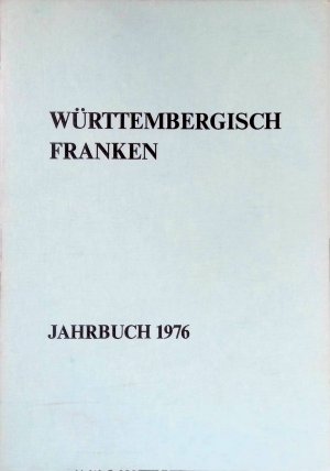 Hexenwahn im badischen Frankenland - in: Württembergisch Franken, Bd. 60. Jahrbuch des Historischen Vereins für Württembergisch Franken.