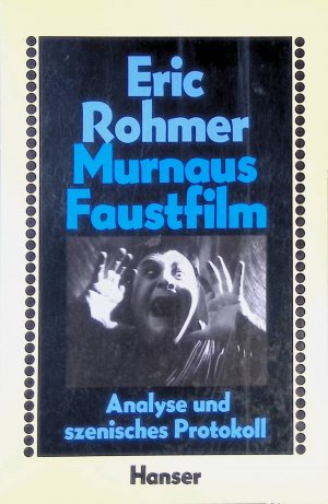 gebrauchtes Buch – Eric Rohmer – Murnaus Faustfilm : Analyse u. szen. Protokoll.