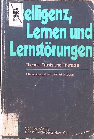 gebrauchtes Buch – Nissen, Gerhardt und Alessandro Agnoli – Intelligenz, Lernen und Lernstörungen : Theorie, Praxis u. Therapie