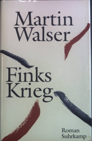 gebrauchtes Buch – Martin Walser – Finks Krieg : Roman.