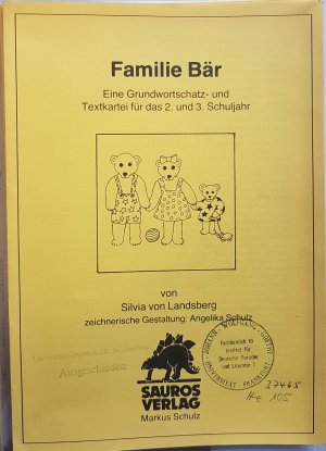 Familie Bär: eine Grundwortschatz- und Textkartei für das 2. und 3. Schuljahr.