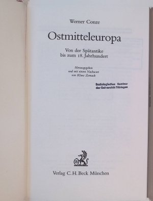 gebrauchtes Buch – Werner Conze – Ostmitteleuropa von der Spätantike bis zum 18. Jahrhundert.