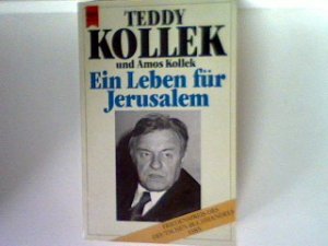 gebrauchtes Buch – Teddy Kollek – Ein Leben für Jerusalem. Nr. 6665