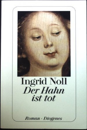 gebrauchtes Buch – Ingrid Noll – Der Hahn ist tot. Detebe Nr. 22575