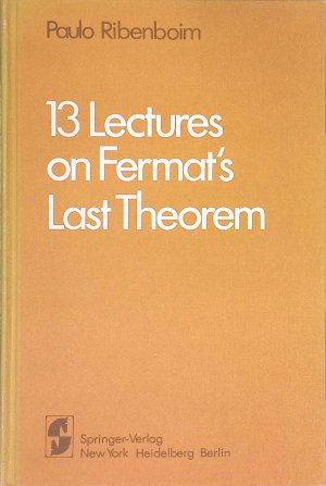 gebrauchtes Buch – Paulo Ribenboim – 13 Lectures on Fermat's Last Theorem.