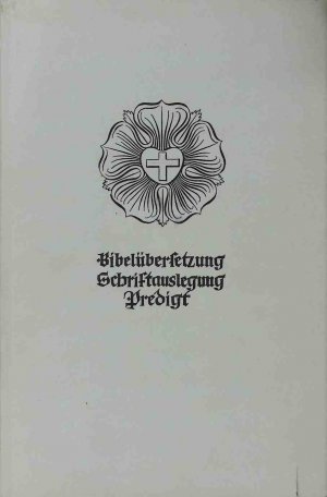 antiquarisches Buch – Borcherdt, H.H – Martin Luther: Ausgewählte Werke: SECHSTER BAND: Bibelübersetzung, Schriftauslegung, Predigt.