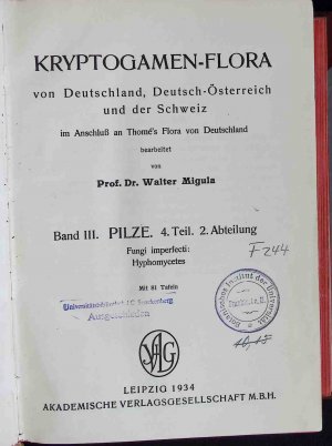 Kryptogamen-Flora von Deutschland, Deutsch-Österreich und der Schweiz im Anschluß an Thomés Flora von Deutschland - BAND III. Pilze 4. Teil 2. Abteilung […]