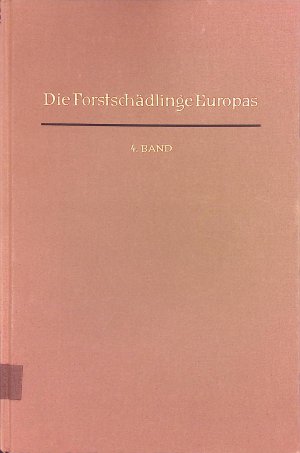 Die Forstschädlinge Europas, 4. Bd.: Hautflügler und Zweiflügler