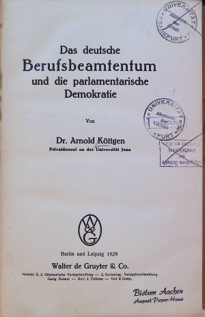 Das deutsche Berufsbeamtentum und die parlamentarische Demokratie.