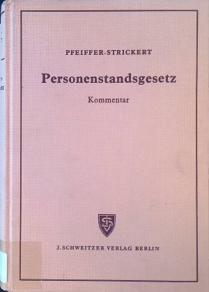 Personenstandsgesetz : Kommentar.