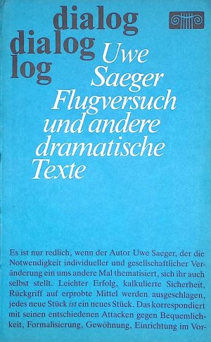 gebrauchtes Buch – Uwe Saeger – Das Vorkommnis; Flugversuch [u.a.]. Dialog