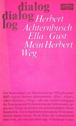 Ella; Gust [u.a.]. Vier Stücke. Dialog