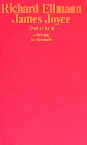 gebrauchtes Buch – Richard Ellmann – James Joyce; Bd. 2. Suhrkamp-Taschenbücher ; 473