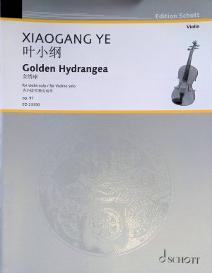 Golden Hydrangea op. 91 - Violine. Edition Schott ED 23350