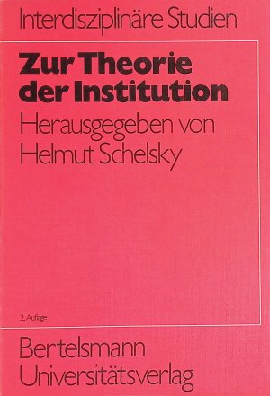 Kritik der institutionellen Rechtsauffassung. -In: Zur Theorie der Institution. Interdisziplinäre Studien ; Bd. 1