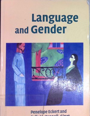 gebrauchtes Buch – Eckert, Penelope and Sally McConnell-Ginet – Language and Gender Cambridge Textbooks in Linguistics