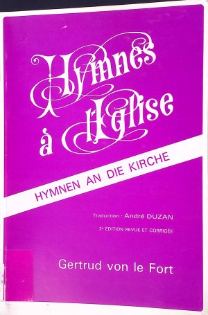 Hymnes a L'eglise: Hymnen an die Kirche