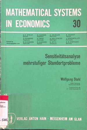 Sensitivitätsanalyse mehrstufiger Standortprobleme. Mathematical systems in economics ; H. 30