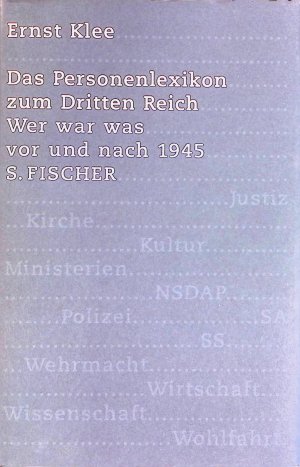 gebrauchtes Buch – Ernst Klee – Das Personenlexikon zum Dritten Reich : wer war was vor und nach 1945?.