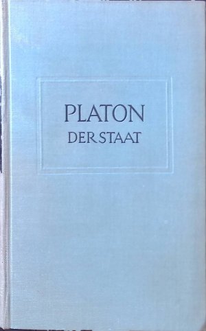 antiquarisches Buch – Kurt Hildebrandt – Platon. Der Staat. Kröners Taschenausgabe ; Bd. 111 antiquarisches Buch – Kurt Hildebrandt – Platon. Der Staat. Kröners Taschenausgabe ; Bd. 111