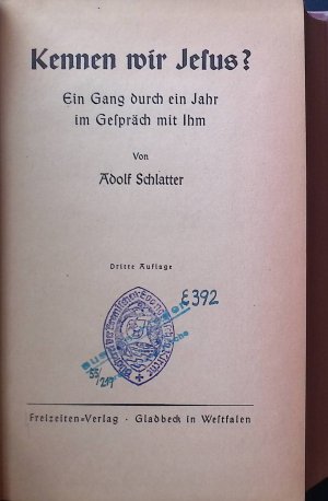 Kennen wir Jesus? : Ein Gang durch ein Jahr im Gespräch mit Ihm.