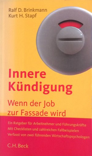 gebrauchtes Buch – Brinkmann, Ralf D – Innere Kündigung : wenn der Job zur Fassade wird.