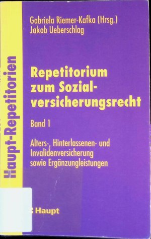 gebrauchtes Buch – Jakob Ueberschlag – Repetitorium zum Sozialversicherungsrecht; Bd. 1., Alters-, Hinterlassenen- und Invalidenversicherung sowie Ergänzungsleistungen.