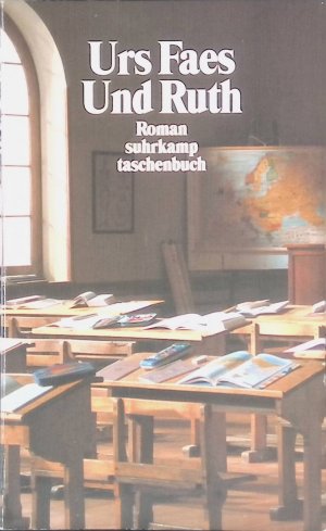 gebrauchtes Buch – Urs Faes – Und Ruth : Roman. Suhrkamp Taschenbuch ; 3521