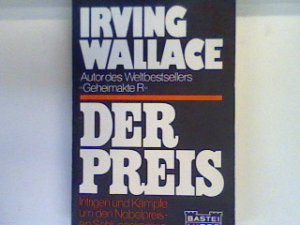 gebrauchtes Buch – Irving Wallace – Der Preis. 17007 : [Bestseller-Grossbd.]