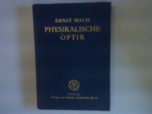 Physikalische Optik: Historisch und erkenntnispsychologisch entwickelt